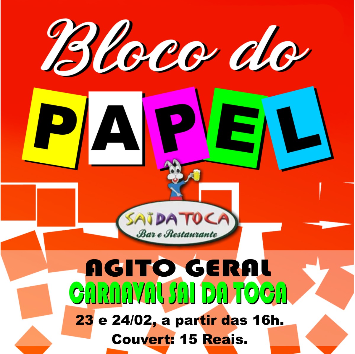 Bloco do Papel - Sai da Toca - Portal de Noticias MCJB